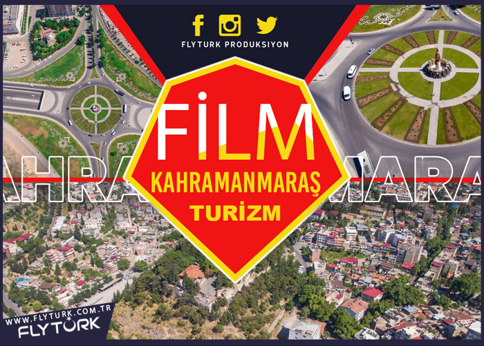 Kahramanmaraş Turizm Tanıtım Filmi